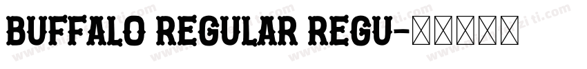 Buffalo Regular Regu字体转换